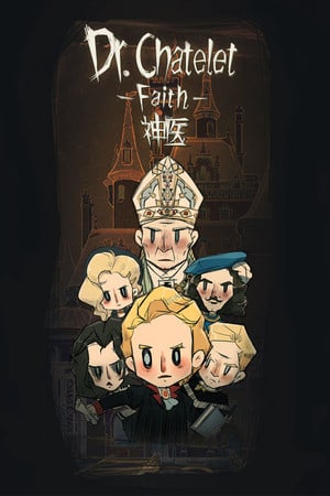 Dr. Chatelet: Faith