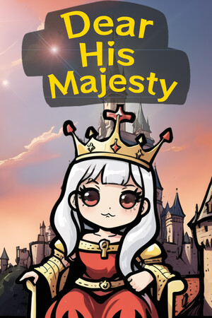 Dear His Majesty