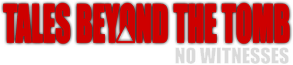 Логотип Tales Beyond The Tomb - No Witnesses