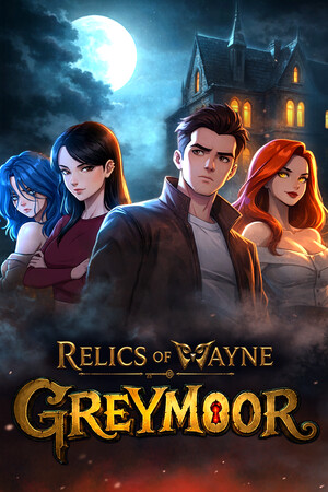 Relics of Wayne: Greymoor