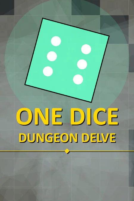 One Dice Dungeon Delve