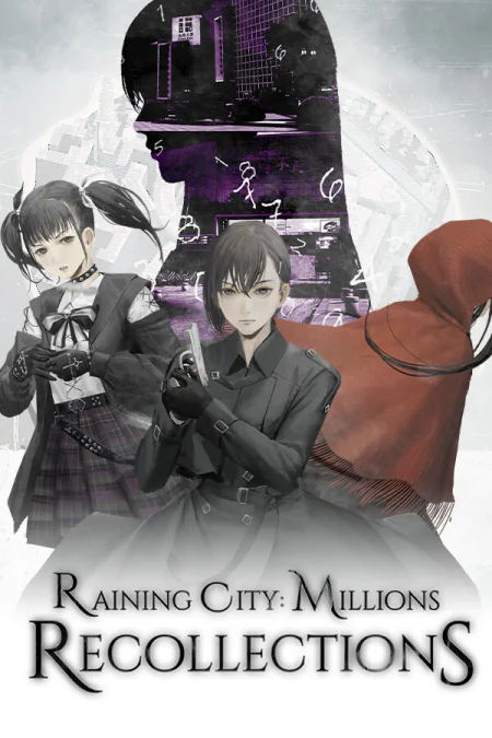 Raining City: Millions Recollections