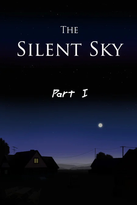 The Silent Sky Part 1