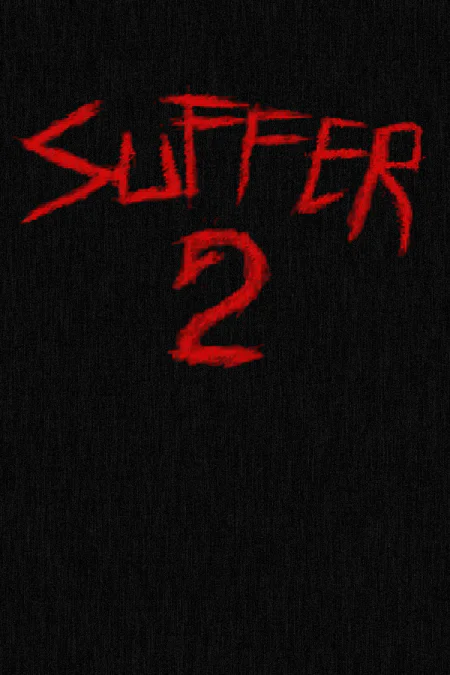 SUFFER 2