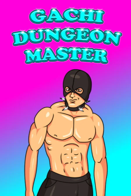 Gachi Dungeon Master