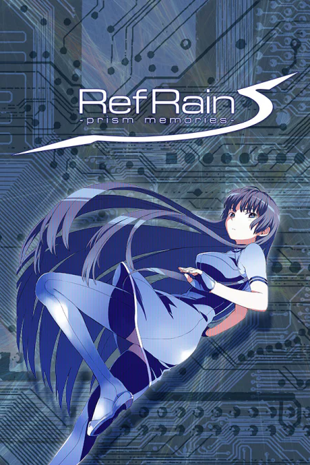 RefRain - prism memories -