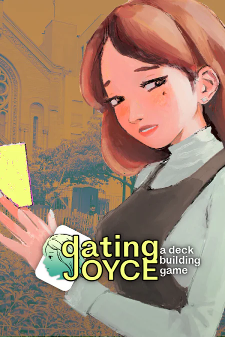 Dating Joyce: a Deckbuilding Game