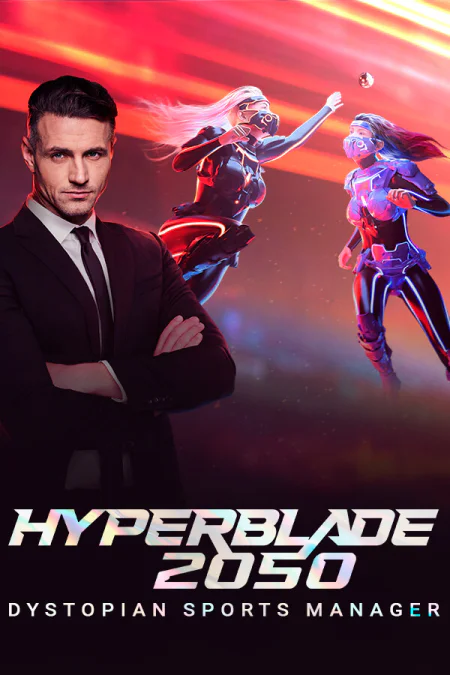 HyperBlade 2050 - Dystopian Sports Manager