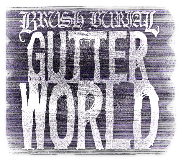 Логотип Brush Burial: Gutter World
