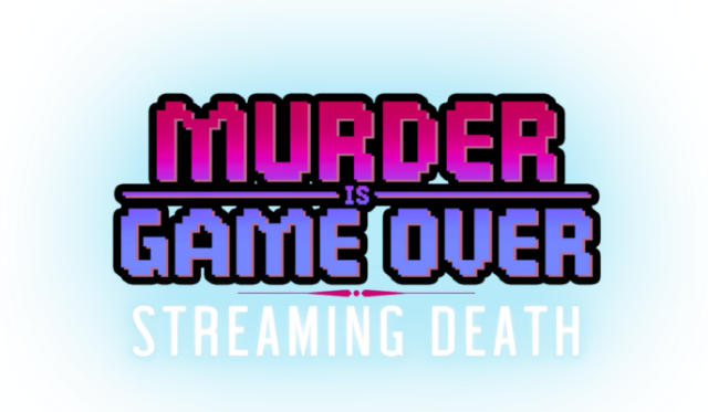 Логотип Murder Is Game Over: Streaming Death