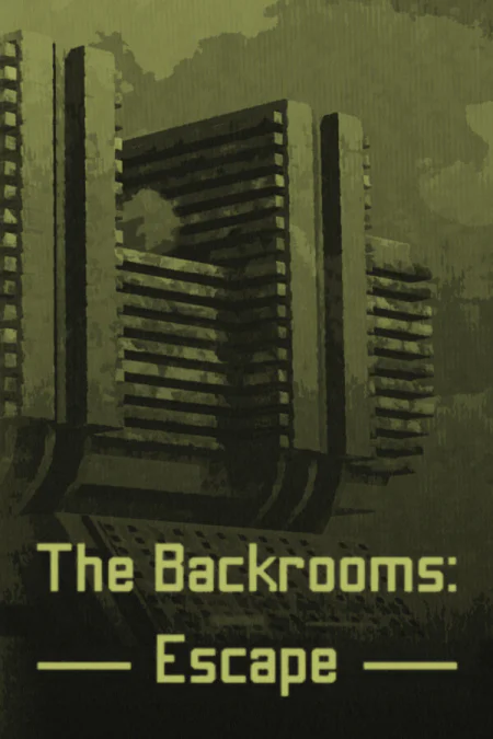 The Backrooms: Escape