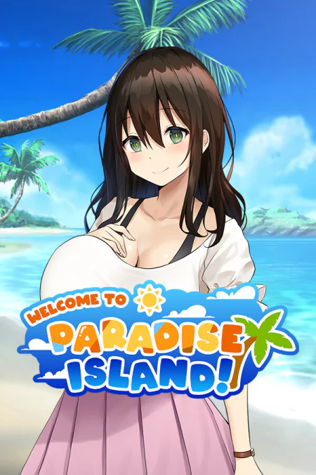Welcome to Paradise Island