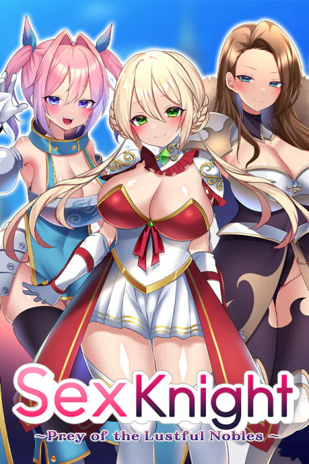 Sex Knight Prey of the Lustful Nobles