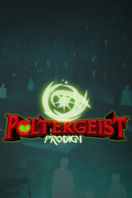 Poltergeist Prodigy
