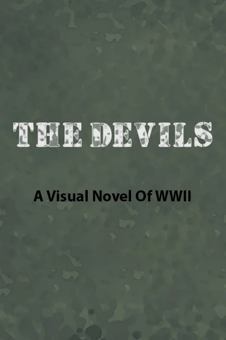 The Devils - A Visual Novel Of WWII
