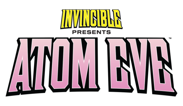 Логотип Invincible Presents: Atom Eve