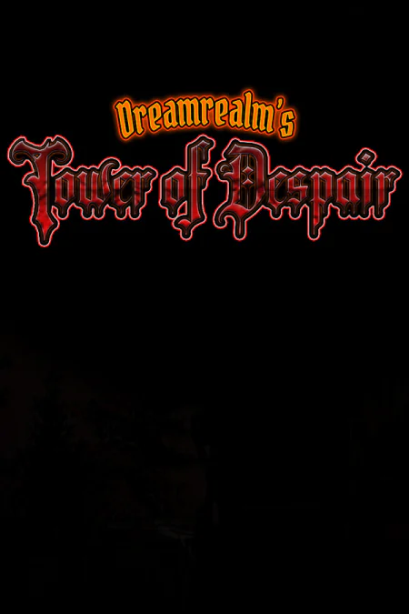 Dreamrealm's Tower of Despair