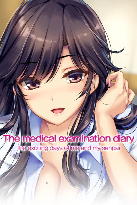 The medical examination diary: the exciting days of me and my senpai