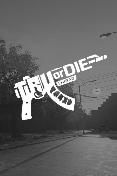 Tru Or Die: Chiraq