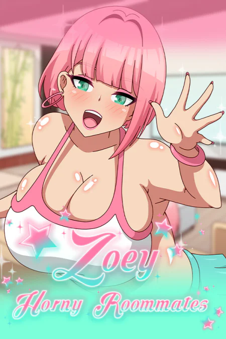 Zoey: Horny Roommates