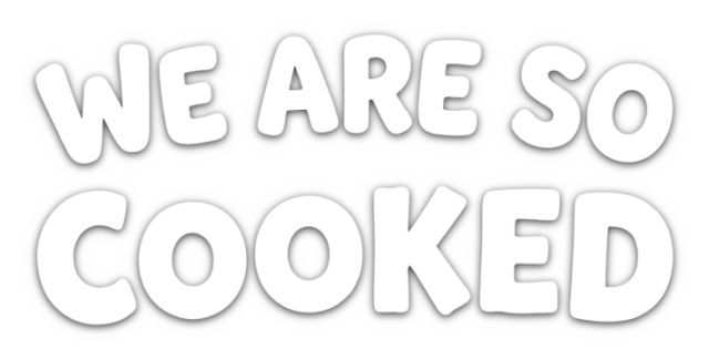 Логотип We Are So Cooked