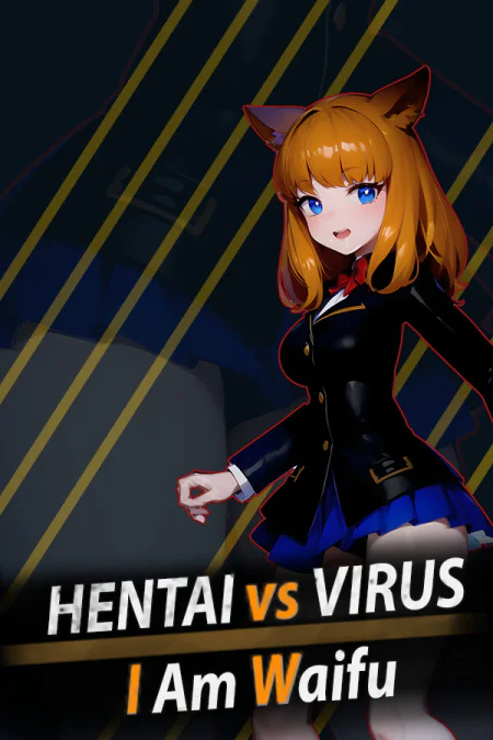 Hentai vs Virus: I Am Waifu