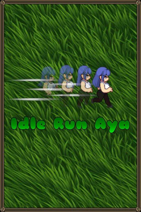 Idle Run Aya