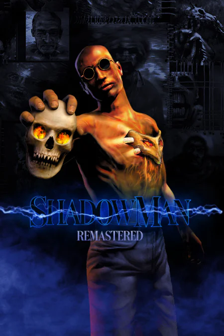 Shadow Man Remastered