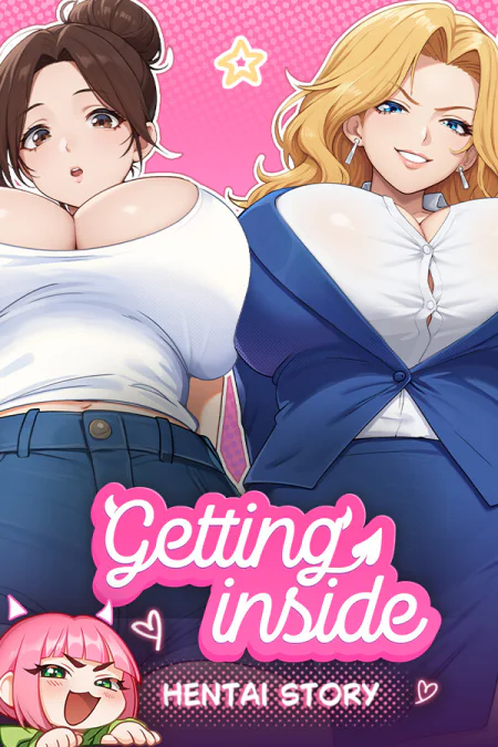 Getting Inside: Hentai Story
