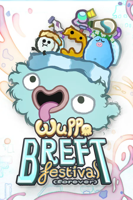 Wuppo: Breft Festival (Forever)