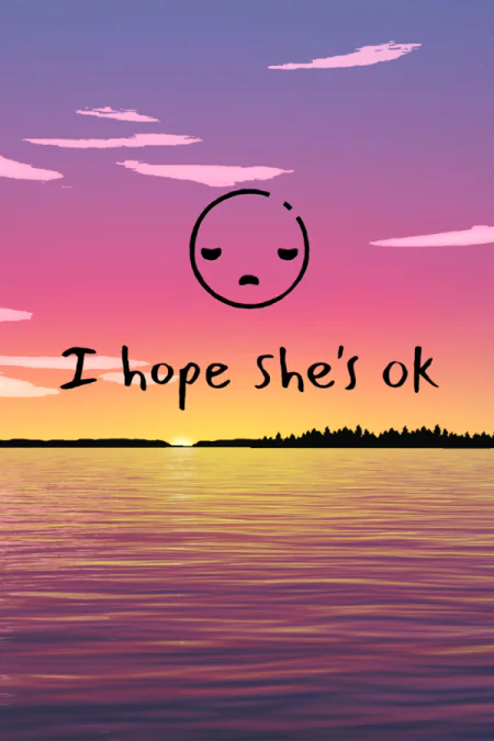 I hope she's ok