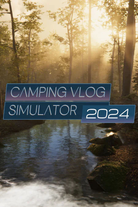 Camping Vlog Simulator 2024