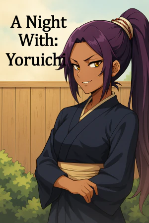 A Night With: Yoruichi