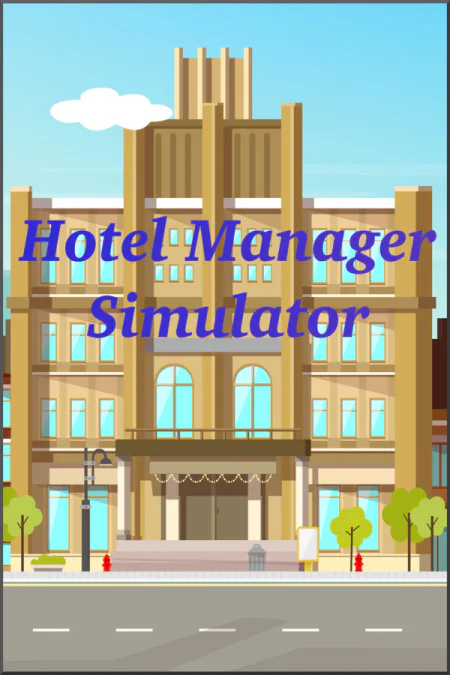 Hotel Manager Simulator