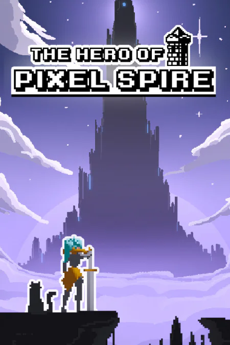 The Hero Of Pixel Spire