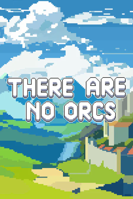 There Are No Orcs
