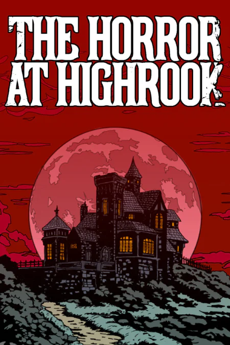 The Horror at Highrook