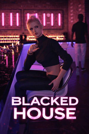 Blacked House