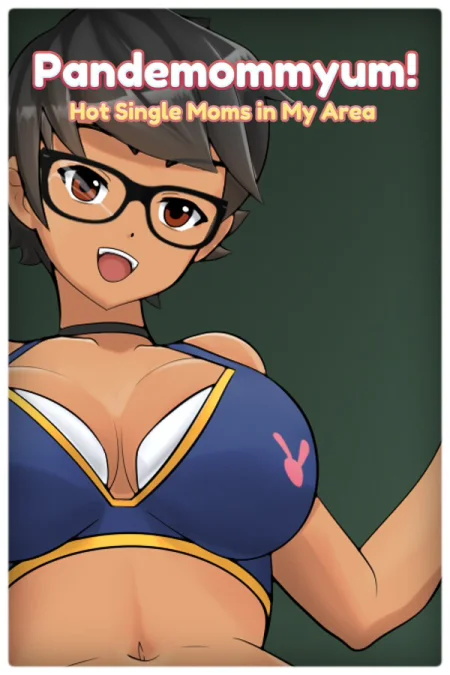 Pandemommyum! Hot Single Moms in My Area