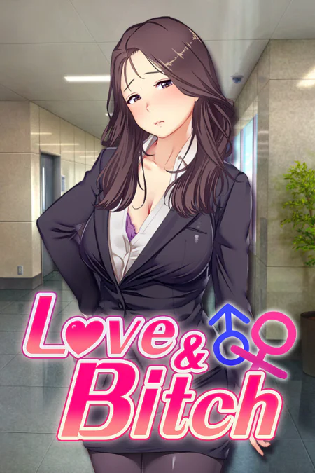 Love and Bitch