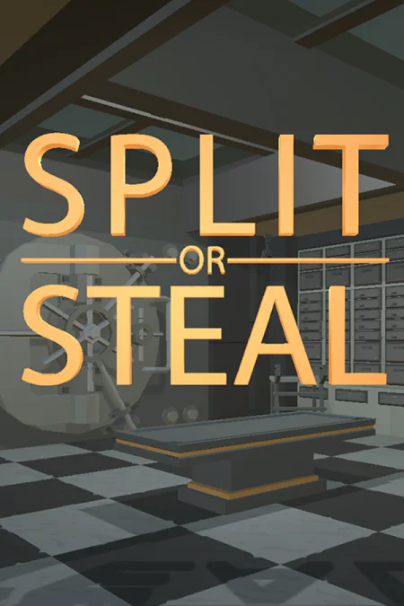Split or Steal