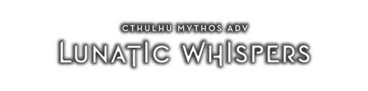 Логотип Cthulhu Mythos ADV Lunatic Whispers