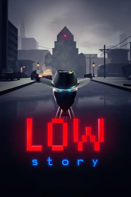 Low Story