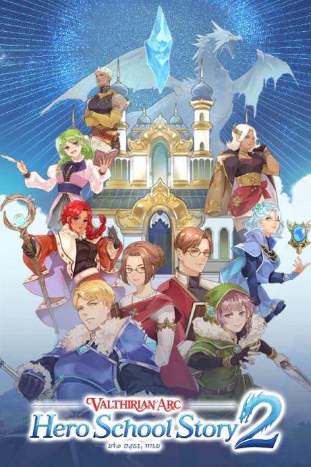 Valthirian Arc: Hero School Story 2