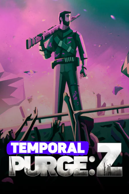 Temporal Purge: Z