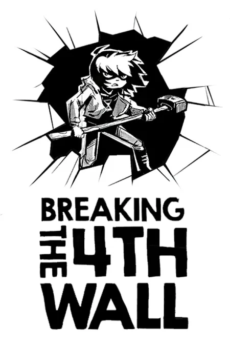 Breaking the 4th wall