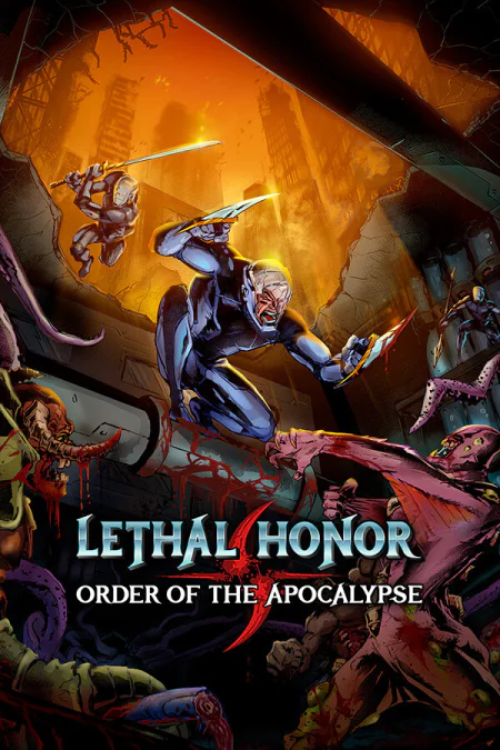 Lethal Honor - Order of the Apocalypse