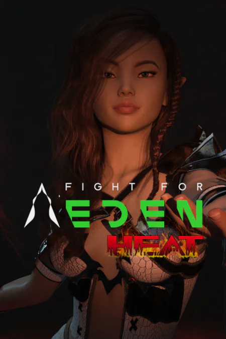 Fight for Eden: HEAT