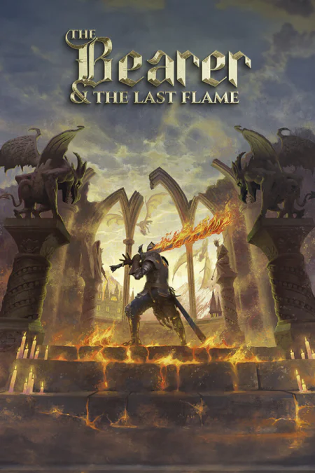 The Bearer & The Last Flame