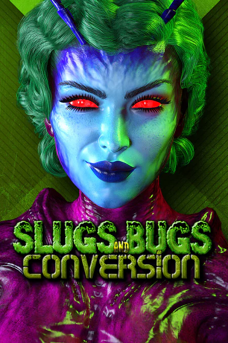 Slugs and Bugs: Conversion
